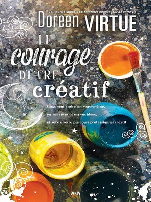 cover image of Le courage d'être créatif